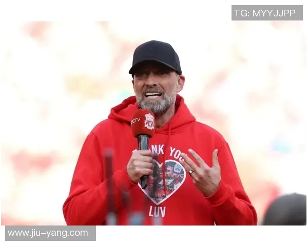 克洛普重申执教承诺目标带领利物浦再创欧冠辉煌