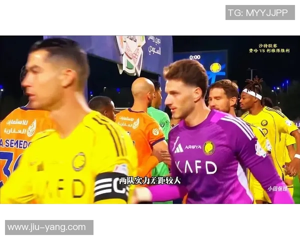 费哈与利雅得希拉尔激战在即谁将赢得这场巅峰对决的荣耀