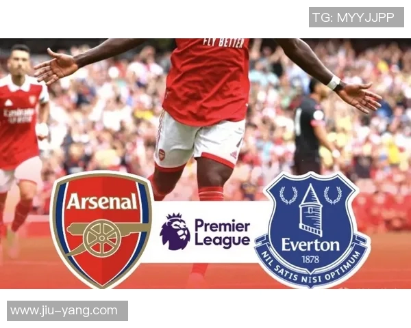 阿森纳与埃弗顿激战回顾精彩集锦尽在眼前